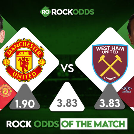 Manchester United vs West Ham United Betting Tips and Match Prediction