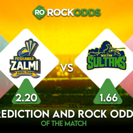 Peshawar Zalmi vs Multan Sultans Betting Tips and Match Prediction