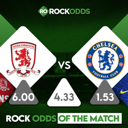 Middlesbrough vs Chelsea Betting Tips and Match Prediction