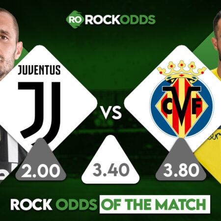 Villarreal vs Juventus Betting Tips and Match Prediction