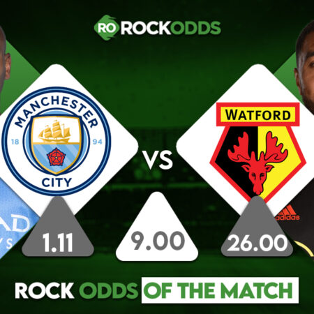 Watford vs Man City Betting Tips and Match Prediction