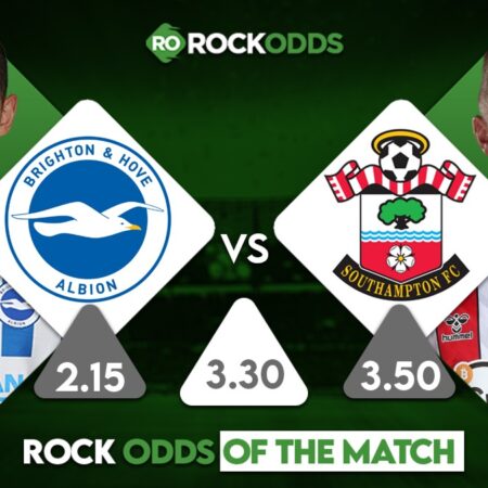 Brighton vs Southampton Betting Tips and Match Prediction