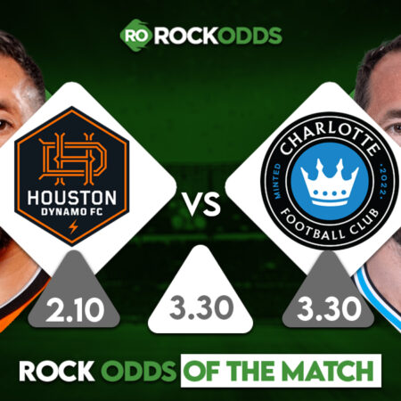 Houston Dynamo vs Charlotte FC Betting Tips and Match Prediction