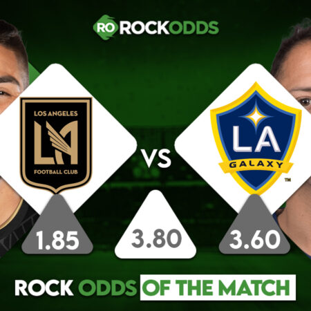 Los Angeles FC vs Los Angeles Galaxy Betting Tips and Match Prediction