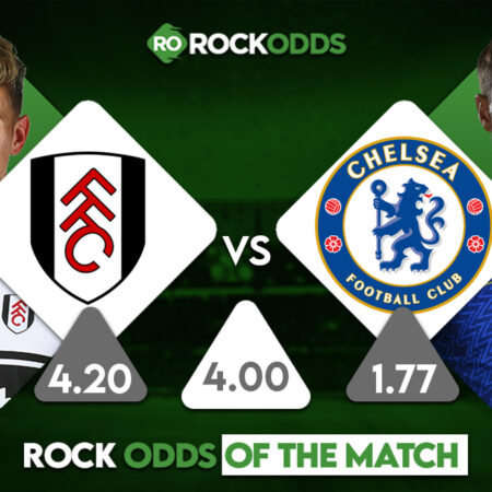 Fulham vs Chelsea Betting Odds and Match Prediction
