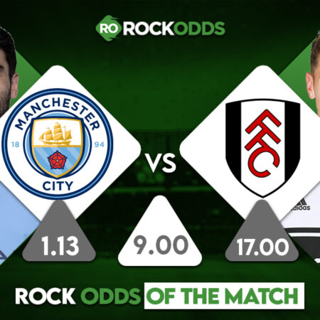 Fulham vs Man City Betting Tips and Match Prediction