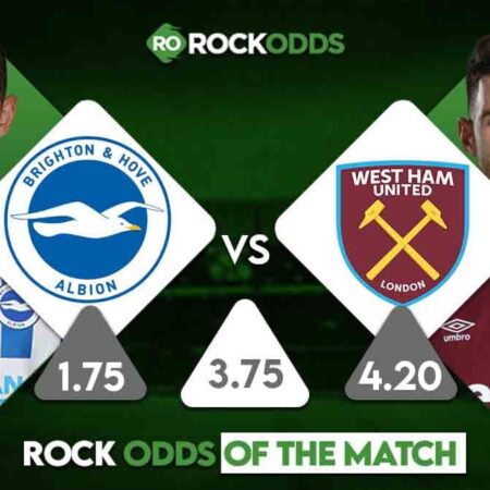 Brighton & Hove Albion vs West Ham United Betting Tips and Match Prediction