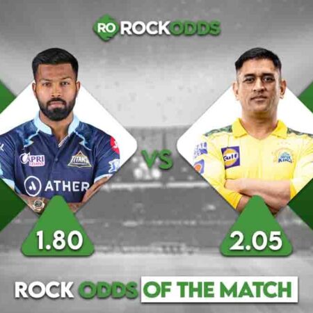 GT vs CSK 1st IPL, Betting Tips and Match Prediction