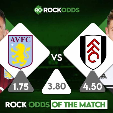 Aston Villa vs Fulham Betting Tips and Match Prediction