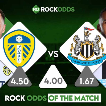 Leeds United vs Newcastle United Betting Tips and Match Prediction