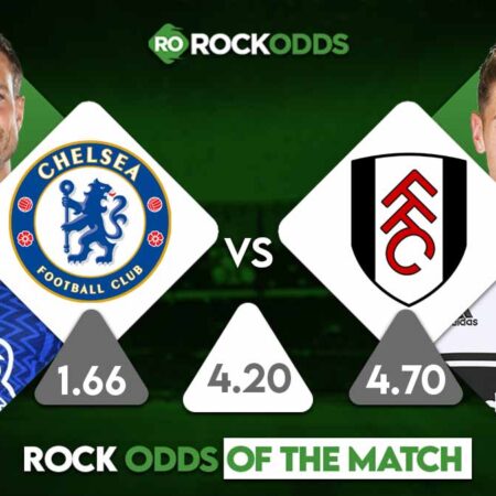 Chelsea vs Fulham Betting Tips and Match Prediction