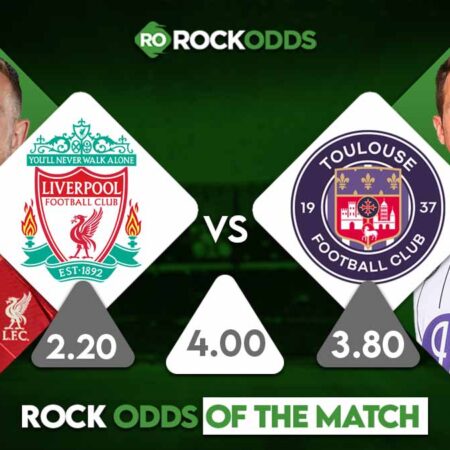 Liverpool vs Toulouse Betting Tips and Match Prediction