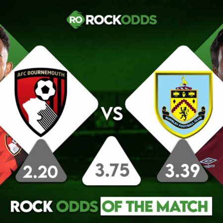 Bournemouth vs Burnley Betting Tips and Match Prediction