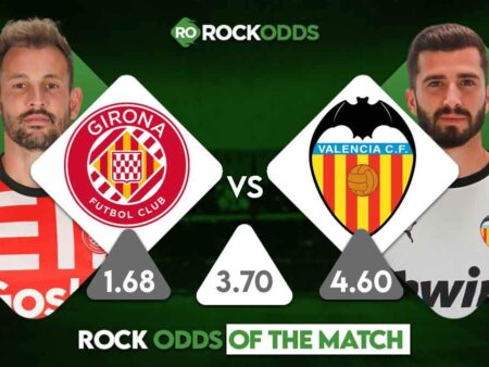 Girona vs Valencia Betting Tips and Match Prediction