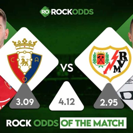 Osasuna vs Rayo Vallecano Betting Tips and Match Prediction