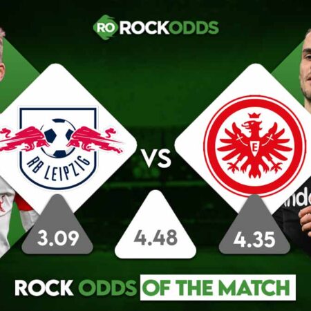 RB Leipzig vs Eintracht Frankfurt Betting Tips and Match Prediction