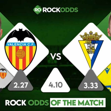 Cadiz vs Valencia Betting Tips and Match Prediction