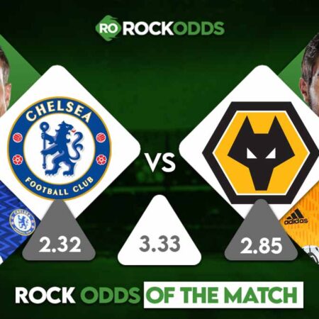 Chelsea vs Wolverhampton Wanderers Betting Tips and Match Prediction
