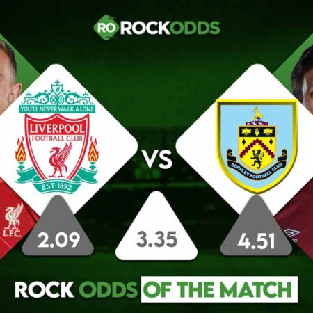 Liverpool vs Burnley Betting Tips and Match Prediction