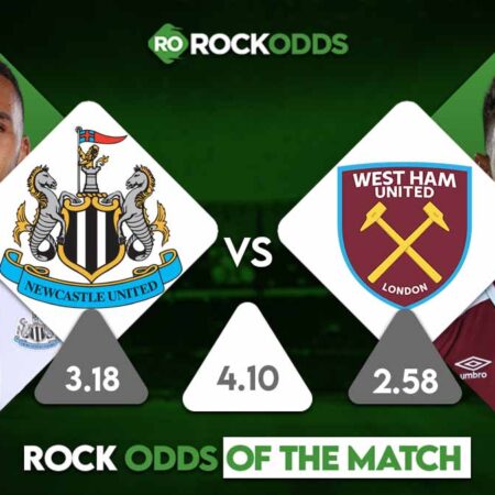 Newcastle United vs West Ham United Betting Tips and Match Prediction