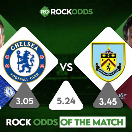 Chelsea vs Burnley Betting Tips and Match Prediction