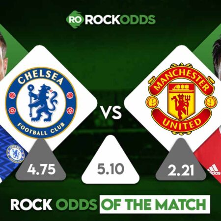 Chelsea vs Manchester United Betting Tips and Match Prediction