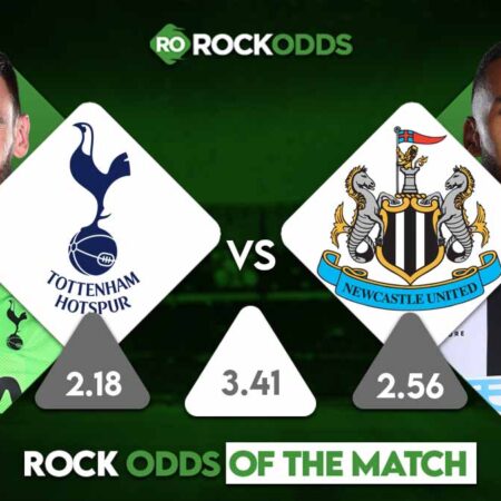 Tottenham Hotspur vs Newcastle United Betting Tips and Match Prediction