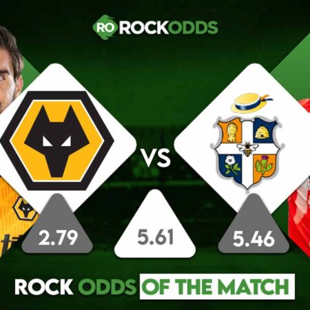 Wolverhampton Wanderers vs Luton Town Betting Tips and Match Prediction