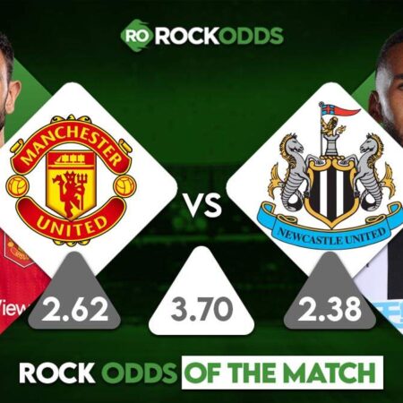 Manchester United vs Newcastle United Betting Tips and Match Prediction