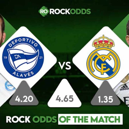 Real Madrid vs Alaves Betting Tips and Match Prediction